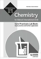 Edexcel International GCSE (9-1) Chemistry Student Lab Book: Praktické cvičenia a ďalšie aplikácie - Edexcel International GCSE (9-1) Chemistry Student Lab Book: Exam practice and further application