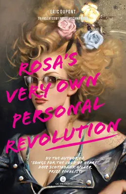 Ružina vlastná osobná revolúcia - Rosa's Very Own Personal Revolution