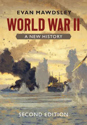 Druhá svetová vojna: Nové dejiny - World War II: A New History