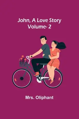 John, A Love Story; zv. 2 - John, A Love Story; vol. 2