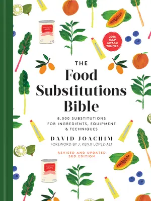 Biblia potravinových náhrad: 8 000 náhrad ingrediencií, zariadení a techník - The Food Substitutions Bible: 8,000 Substitutions for Ingredients, Equipment and Techniques