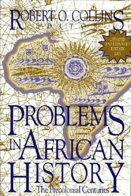 Problémy afrických dejín: (V. 1) - Problems in African History: The Precolonial Centuries (V. 1)