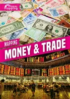 Mapovanie peňazí a obchodu - Mapping Money & Trade