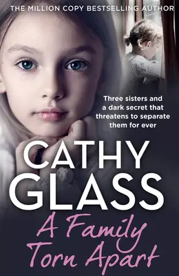 Rozdelená rodina: Tri sestry a temné tajomstvo, ktoré hrozí, že ich navždy rozdelí - A Family Torn Apart: Three Sisters and a Dark Secret That Threatens to Separate Them for Ever