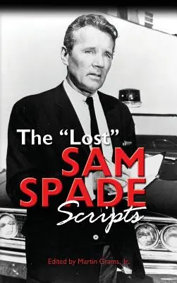 The Lost Sam Spade Scripts (tvrdá väzba) - The Lost Sam Spade Scripts (hardback)