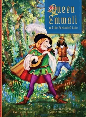 Kráľovná Emmali a zakliata lutna - Queen Emmali and the Enchanted Lute