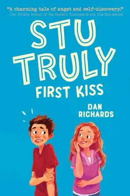 Stu Truly: Prvý bozk - Stu Truly: First Kiss