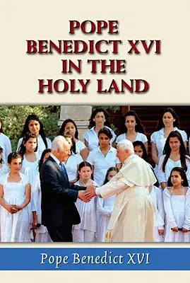 Pápež Benedikt XVI. vo Svätej zemi - Pope Benedict XVI in the Holy Land
