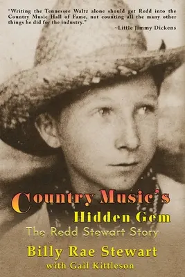 Skrytý klenot country hudby: Príbeh Redda Stewarta - Country Music's Hidden Gem: The Redd Stewart Story