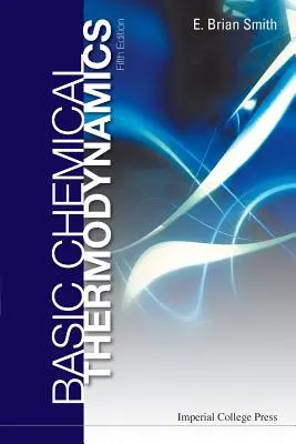 Základy chemickej termodynamiky (piate vydanie) - Basic Chemical Thermodynamics (Fifth Edition)
