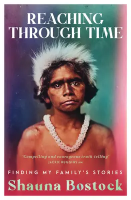 Dosahovanie v čase: Hľadanie príbehov mojej rodiny - Reaching Through Time: Finding My Family's Stories