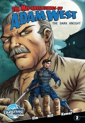 Mis-dobrodružstvá Adama Westa: Temná noc č. 2 - Mis-Adventures of Adam West: Dark Night #2