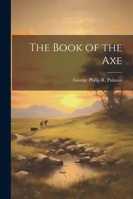 Kniha sekery - The Book of the Axe