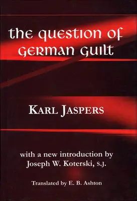 Otázka nemeckej viny - The Question of German Guilt