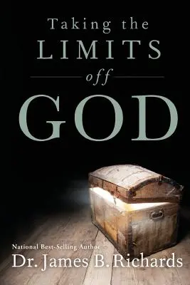 Odstránenie hraníc z Boha - Taking the Limits Off God