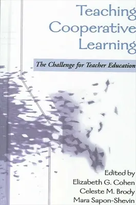 Vyučovanie kooperatívneho učenia: Výzva pre vzdelávanie učiteľov - Teaching Cooperative Learning: The Challenge for Teacher Education