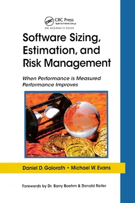 Dimenzovanie, odhadovanie a riadenie rizík softvéru: Keď sa meria výkonnosť Výkonnosť sa zlepšuje - Software Sizing, Estimation, and Risk Management: When Performance is Measured Performance Improves