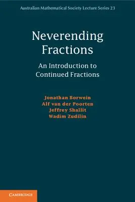 Nekonečné zlomky: Úvod do pokračujúcich zlomkov - Neverending Fractions: An Introduction to Continued Fractions