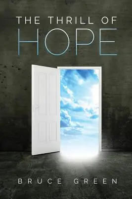 Vzrušenie z nádeje: komentár k Zjaveniu - The Thrill of Hope: A Commentary on Revelation