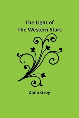 Svetlo západných hviezd - The Light of the Western Stars