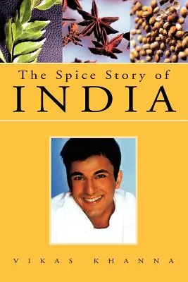 Príbeh korenia v Indii - The Spice Story of India