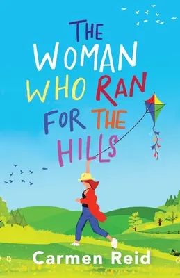 Žena, ktorá utekala na kopce - The Woman Who Ran For The Hills