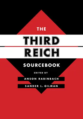 Pramene k Tretej ríši: Zväzok 47 - The Third Reich Sourcebook: Volume 47