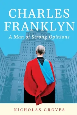 Charles Franklyn - Muž pevných názorov - Charles Franklyn - A Man of Strong Opinions