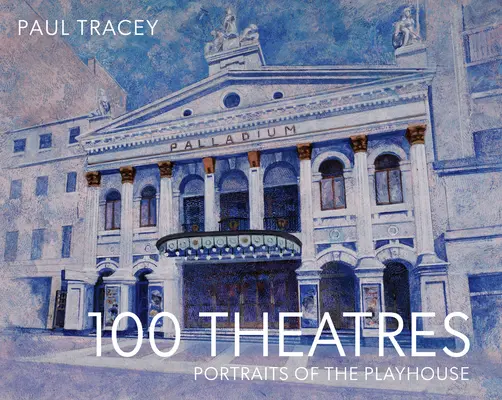 100 divadiel: Portréty divadla - 100 Theatres: Portraits of the Playhouse