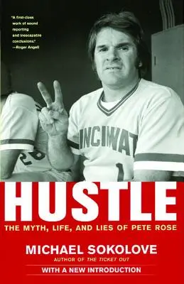 Hustle: Mýtus, život a lži Peta Rosea - Hustle: The Myth, Life, and Lies of Pete Rose