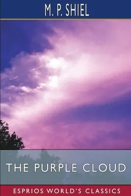 Fialový oblak (Esprios Classics) - The Purple Cloud (Esprios Classics)
