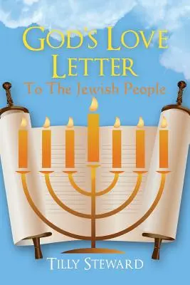 Boží milostný list židovskému ľudu - God's Love Letter To The Jewish People