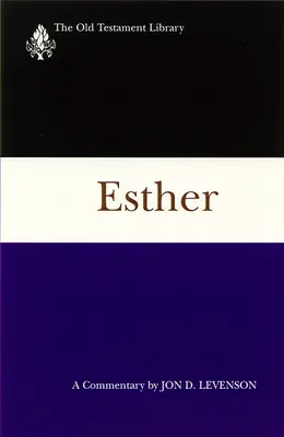 Ester: Evanjelium podľa Eustacha: komentár: Eustachova kniha: kresťanstvo a kultúra. - Esther: A Commentary