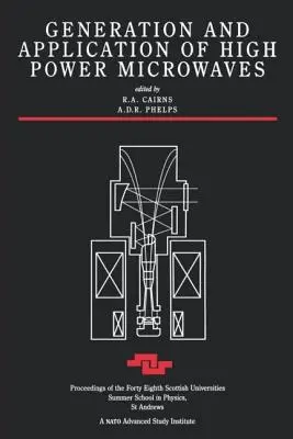Generovanie a použitie mikrovĺn s vysokým výkonom - Generation and Application of High Power Microwaves