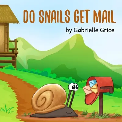 Dostávajú slimáci poštu? - Do Snails Get Mail?