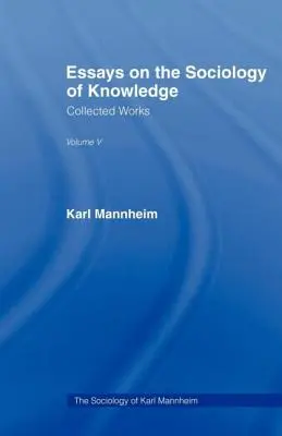 Eseje o sociológii poznania V 5 - Essays Sociology Knowledge V 5