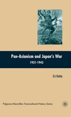 Panázijské náboženstvo a japonská vojna 1931-1945 - Pan-Asianism and Japan's War 1931-1945