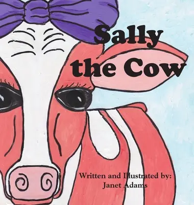 Krava Sally - Sally The Cow