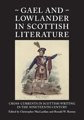 Gael a Lowlander v škótskej literatúre - Gael and Lowlander in Scottish Literature