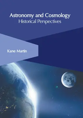 Astronómia a kozmológia: Historické perspektívy - Astronomy and Cosmology: Historical Perspectives