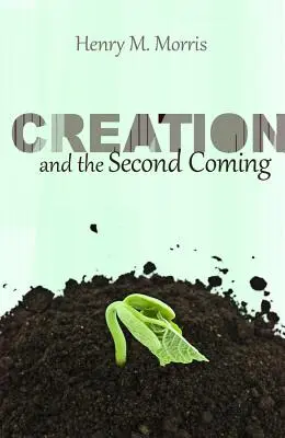 Stvorenie a druhý príchod - Creation and the Second Coming