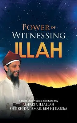 Sila svedectva Illah - Power of Witnessing Illah