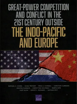 Súťaž a konflikt veľmocí v 21. storočí mimo indo-pacifického priestoru a Európy - Great-Power Competition and Conflict in the 21st Century Outside the Indo-Pacific and Europe