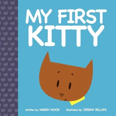 Moja prvá mačička - My First Kitty