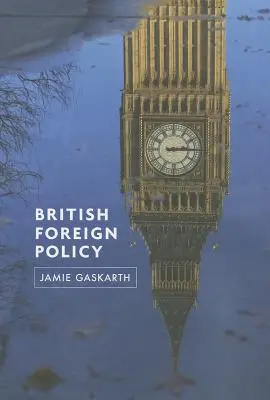 Britská zahraničná politika - British Foreign Policy