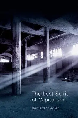 Stratený duch kapitalizmu: Nevera a diskreditácia, 3. diel - The Lost Spirit of Capitalism: Disbelief and Discredit, Volume 3