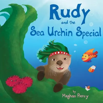 Rudy a morský ježko špeciál - Rudy and the Sea Urchin Special