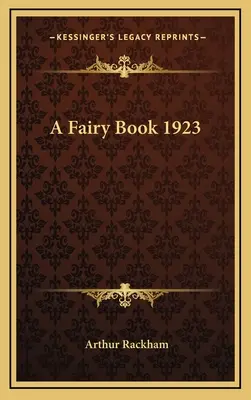 Rozprávková kniha 1923 - A Fairy Book 1923