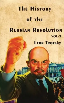 Dejiny ruskej revolúcie II. zväzok - The History of The Russian Revolution Volume-II