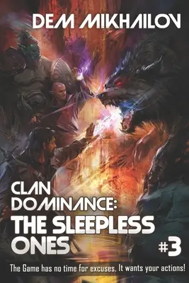 Dominancia klanu: The Sleepless Ones #3: LitRPG Series - Clan Dominance: The Sleepless Ones #3: LitRPG Series